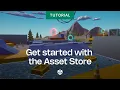 Get started with the Asset Store