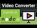 Node js Express FFMPEG Project to Build Converter Online Tool in Browser Using Javascript