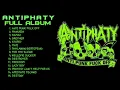 ANTIPHATY FULL ALBUM | Anti Punk Fuck Off - Kipa Lop