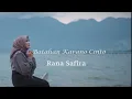 Download Lagu Rana Safira - Batahan Karano Cinto - Lirik Teks Video