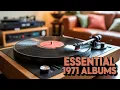 Download Lagu 10 Must-Have Studio Albums From 1971 In My Collection