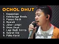 OCHOL DHUT FULL ALBUM 2024