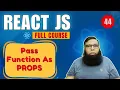 React Tutorial for Beginners How to Pass Function as Props in React JS Explained
