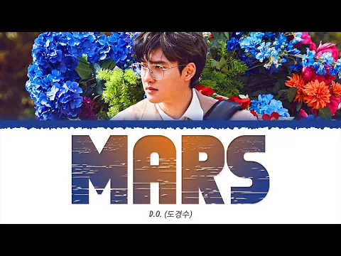 Download MP3 도경수 (D.O.) - Mars (1 HOUR LOOP) Lyrics | 1시간 가사