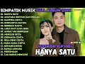 Lagu HANYA SATU - BAHTERA CINTA - RINDUINYA HATIKU SIMPATIK MUSIK TERBARU 2025 FULL ALBUM