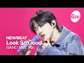 Lagu [4K] NEWBEAT(뉴비트) “Look So Good” Band LIVE | it's Live