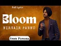 Bloom (Full Lyrics)- Nirvair Pannu | New Album- Persona | Latest Punjabi Songs 2026