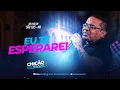 Download Lagu Chicão dos Teclados Eu Te Esperarei - Ao Vivo em São Luís - MA