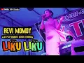 Download Lagu LIKU LIKU-Cover Revi momoy || Dangdut Orgen Tunggal || NF7