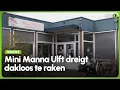 Geen plek meer in Ulft voor Mini Manna? Zoektocht naar nieuwe locatie voor winkel