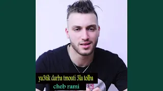Ya3tik Darba Tmouti 3la Tolba Feat Manini Sahar  Ya3tik Darba Tmouti 3la Tolba Feat Manini Sahar