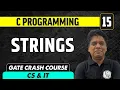 C Programming 15 Strings CS IT GATE Crash Course