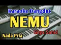 Download Lagu NEMU - KARAOKE || NADA PRIA COWOK || Versi Original || Gilga Sahid || Audio HQ || Live Keyboard