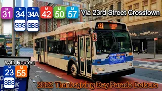 NYCT Bus M31 M34 M34A M42 M50 M57 Routes via 23rd Street W M23 M55 - Thanksgiving Detour
