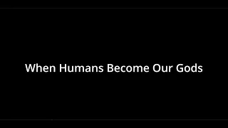 when humans become our gods amv our last night 