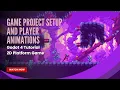 Game Project Setup and Player Animations - Godot 4 Tutorial