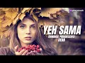 Download Lagu Yeh Sama (Minimal Progressive Mix) | Debb | Play Music