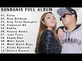 Download Lagu Sundanis Full Album Terpopuler 2024 - Lagu Sunda Paling Enak Didengar Saat Beraktifitas