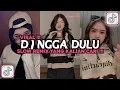DJ NGGA DULU KALO BUKAN KAMU | JANGAN LAGI LAGI KAMU CARI CARI SLOW REMIX VIRAL TIKTOK 2025