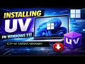 Install UV on Windows 11 in 2 Minutes FASTEST Python Setup