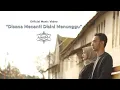 Download Lagu Wandra - Disana Menanti Disini Menunggu (Sungguh Ku Merasa Resah) || Official Music Video