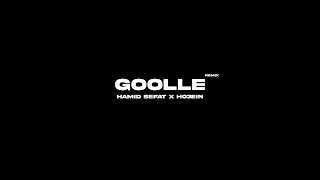 Hamid Sefat X Ho3ein Goolle Remix Official Audio 