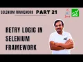 Part 21 Re-run the failed test case using retry logic RetryAnalyzer in TestNG