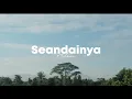 Download Lagu Seandainya - Vierra (speed up)