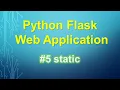 Python Flask Tutorial 5 static