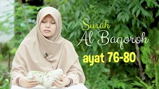 Download Merdu Murotal Albaqoroh 76-80 Irama Bayyati Oleh Yosi Nofita Sari MP3