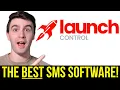 The BEST Launch Control Tutorial STEP BY STEP Beginner to Expert 2024 SMS Text Blasting