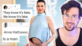 Anne Hathaway is A Man.... (because she's pregnant?)
