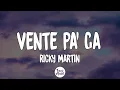 Download Lagu Ricky Martin - Vente Pa' Ca ft. Maluma (Letra/Lyrics)