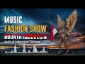 Musik Fashion Show Budaya Indonesia | Spirit Of Indonesia Cultures | Backsound Instrument Gamelan