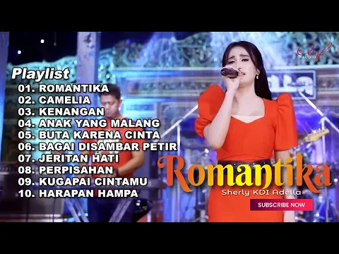 Download MP3 ROMANTIKA - SHERLY KDI FULL ALBUM TERBARU OM ADELLA 2023