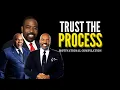 Trust the Process Best Motivational - trust the process