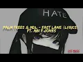 Download Lagu Palm Trees \u0026 MdL - Fast Lane - ft. Abi F Jones  (Lyrics)