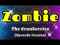 Download Lagu ZOMBIE - The Cranberries| Lower Key (Karaoke Version)