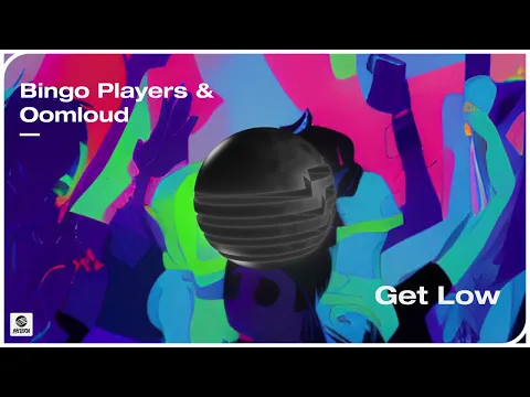 Download MP3 Bingo Players & Oomloud - Get Low (Official Audio)