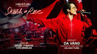 [SKETCH A ROSE - USA] LIÊN KHÚC DA VÀNG - HÀ ANH TUẤN