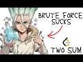 How Senku Solves LeetCode Two Sum Python Dr Stone