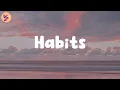 Habits - Genevieve Stokes (𝑳𝒚𝒓𝒊𝒄𝒔)