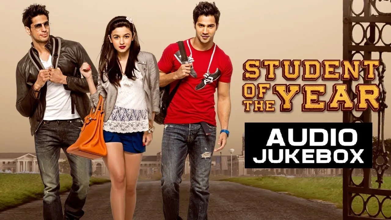 Student Of The Year Non - Top Song's | Cast - Alia, Sidharath & Varun|Singer - Vishal & Shreya |