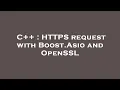 C HTTPS request with Boost Asio and OpenSSL
