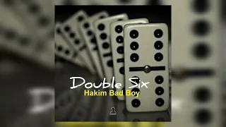 Hakim Bad Boy Double Six Audio Officiel By DARWiCH 