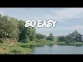 Lagu So Easy - (To Fall In Love)