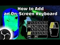 How to Install an On-Screen Keyboard with NohBoard