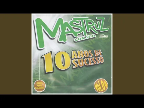 Clipe de Menino Sem Juízo - Mastruz Com Leite