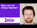 What is the limit on Zelle transfers