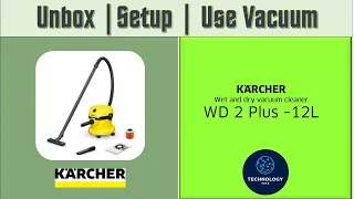 Karcher WD2 Plus Wet Dry Vacuum cleaner Unbox Setup Use